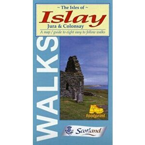 Isles of Islay, Jura and Colonsay. Map/guide to Eight Easy to Follow Walks, Sheet Map - Footprint imagine