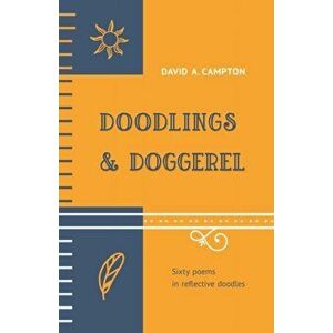 DOODLINGS DOGGEREL, Paperback - DAVID CAMPTON imagine