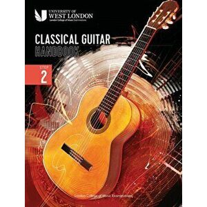 London College of Music Classical Guitar Handbook 2022: Step 2, Paperback - London College of Music Examinations imagine