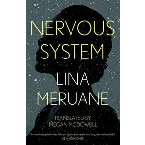 Nervous System. Main, Paperback - Lina Meruane imagine