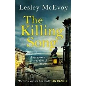 The Killing Song. The must-read British crime thriller of 2022, Paperback - Lesley McEvoy imagine
