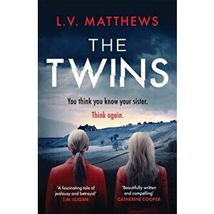 The Twins. The thrilling Richard & Judy Book Club Pick, Paperback - L.V. Matthews imagine