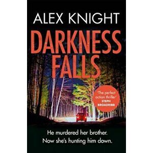 Darkness Falls, Paperback - Alex Knight imagine