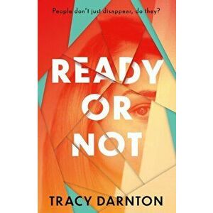 Ready Or Not, Paperback - Tracy Darnton imagine