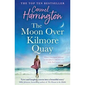 The Moon Over Kilmore Quay, Paperback - Carmel Harrington imagine