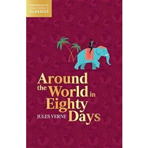 Around the World in Eighty Days, Paperback - Jules Verne imagine