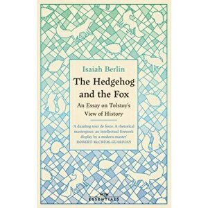 The Hedgehog And The Fox. An Essay on Tolstoy's View of History, With an Introduction by Michael Ignatieff, Paperback - Isaiah Berlin imagine