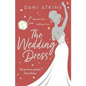 The Wedding Dress, Paperback imagine