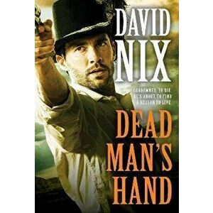 Dead Man's Hand, Paperback - David Nix imagine