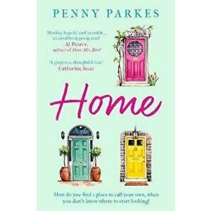 Home. the most moving and heartfelt novel you'll read this year, Paperback - Penny Parkes imagine