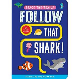 Follow that Shark!, Board book - Georgie Taylor imagine