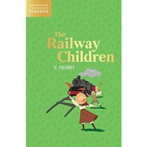 The Railway Children, Paperback - E. Nesbit imagine