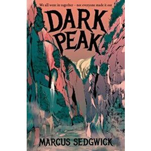 Dark Peak. 1 - Marcus Sedgwick imagine