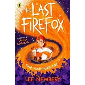 The Last Firefox, Paperback - Lee Newbery imagine