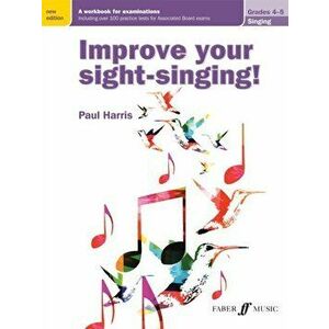 Improve your sight-singing! Grades 4-5. New ed, Sheet Map - Paul Harris imagine