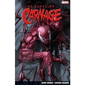Superior Carnage, Paperback - Kevin Shinick imagine