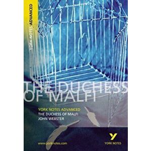 The Duchess of Malfi: York Notes Advanced. everything you need to catch up, study and prepare for 2021 assessments and 2022 exams, Paperback - X imagine