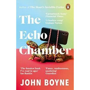 The Echo Chamber, Paperback - John Boyne imagine