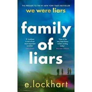 Family of Liars. The Prequel to We Were Liars, Paperback - E. Lockhart imagine