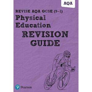 Pearson REVISE AQA GCSE (9-1) Physical Education Revision Guide. for home learning, 2022 and 2023 assessments and exams - Jan Simister imagine