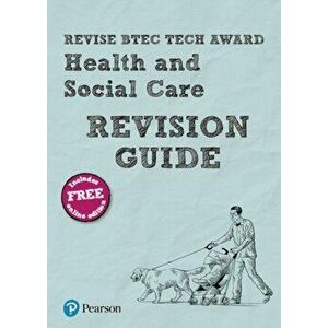 Pearson REVISE BTEC Tech Award Health and Social Care Revision Guide. for home learning, 2022 and 2023 assessments and exams - Brenda Baker imagine