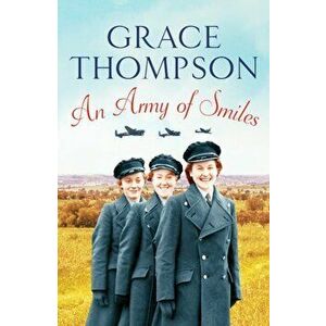 An Army of Smiles, Paperback - Grace Thompson imagine