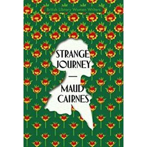 Strange Journey, Paperback - Maud Cairnes imagine