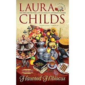 Haunted Hibiscus. A Tea Shop Mystery #22, Paperback - Laura Childs imagine