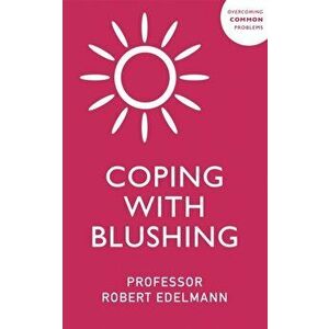 Coping with Blushing, Paperback - Robert J. Edelmann imagine