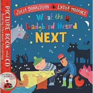 What the Ladybird Heard Next - Julia Donaldson imagine
