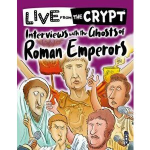 Interviews with the ghosts of Roman emperors. Illustrated ed, Paperback - John Townsend imagine