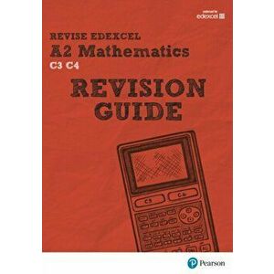 REVISE Edexcel A2 Mathematics Revision Guide - Harry Smith imagine