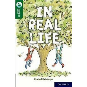 Oxford Reading Tree TreeTops Reflect: Oxford Reading Level 12: In Real Life. 1, Paperback - Rachel Delahaye imagine