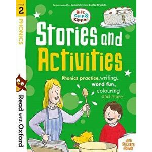 Read with Oxford: Stage 2: Biff, Chip and Kipper: Stories and Activities. Phonics practice, writing, word fun, colouring and more - Isabel Thomas imagine