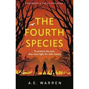 The Fourth Species, Paperback - A.E. Warren imagine