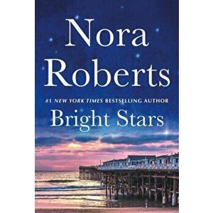Bright Stars. Once More with Feeling and Opposites Attract: A 2-in-1 Collection, Paperback - Nora Roberts imagine
