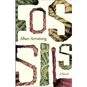 Fossils, Paperback - Alison Armstrong imagine