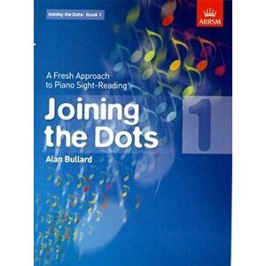 Joining the Dots, Book 1 (Piano). A Fresh Approach to Piano Sight-Reading, Sheet Map - *** imagine