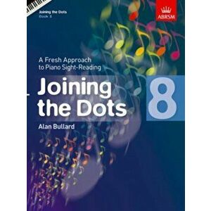 Joining the Dots, Book 8 (Piano). A Fresh Approach to Piano Sight-Reading, Sheet Map - *** imagine