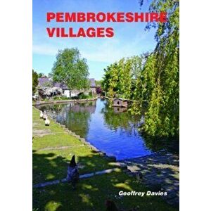 Pembrokeshire Villages. UK ed., Paperback - Geoffrey Davies imagine