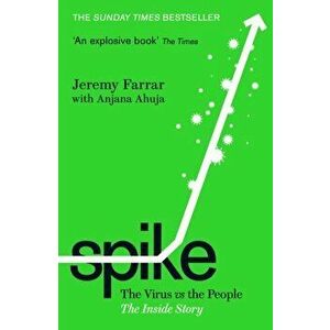 Spike. The Virus vs. The People - the Inside Story, Main, Paperback - Anjana (Science Writer) Ahuja imagine