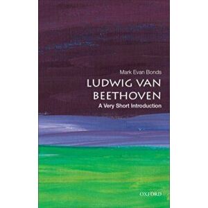 Ludwig van Beethoven: A Very Short Introduction, Paperback - *** imagine