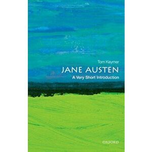 Jane Austen: A Very Short Introduction, Paperback - Tom (University of Toronto) Keymer imagine