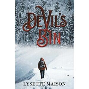 Devil's Bin, Paperback - Lysette Maison imagine