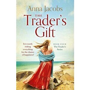 The Trader's Gift, Paperback - Anna Jacobs imagine