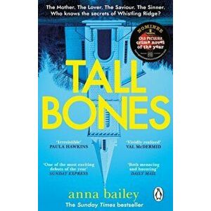 Tall Bones. The engrossing, hauntingly beautiful Sunday Times bestseller, Paperback - Anna Bailey imagine