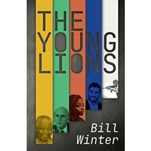 The Young Lions, Paperback - Bill Winter imagine