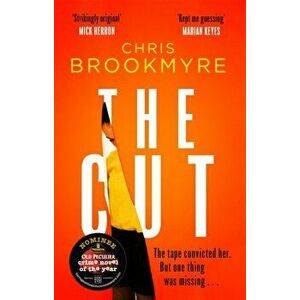 The Cut. A BBC Radio 2 Book Club pick, Paperback - Chris Brookmyre imagine