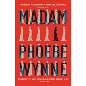 Madam, Paperback - Phoebe Wynne imagine