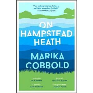 On Hampstead Heath. A delightfully sharp and witty comedy of errors, Paperback - Marika Cobbold imagine